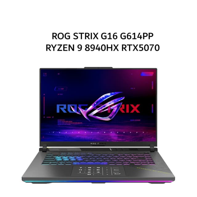 ASUS ROG STRIX G16 G614PP RYZEN 9 8940HX RTX5070 8GB/ 32GB 1TB W11+OHS+M365B 16.0WQXGA 2.5K 240HZ 100DCIP3 2Y (BOX MOU) GRY -R9N57C6G-HM