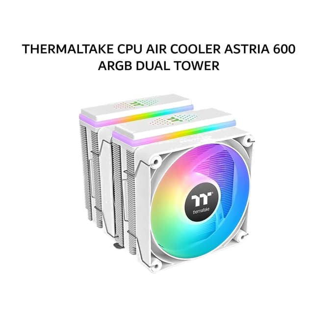 THERMALTAKE CPU AIR COOLER ASTRIA 600 ARGB DUAL TOWER (2X 120MM BLACK FAN + 6 HEATPIPES) WHITE 2Y