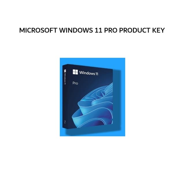 MICROSOFT WINDOWS 11 PRO PRODUCT KEY