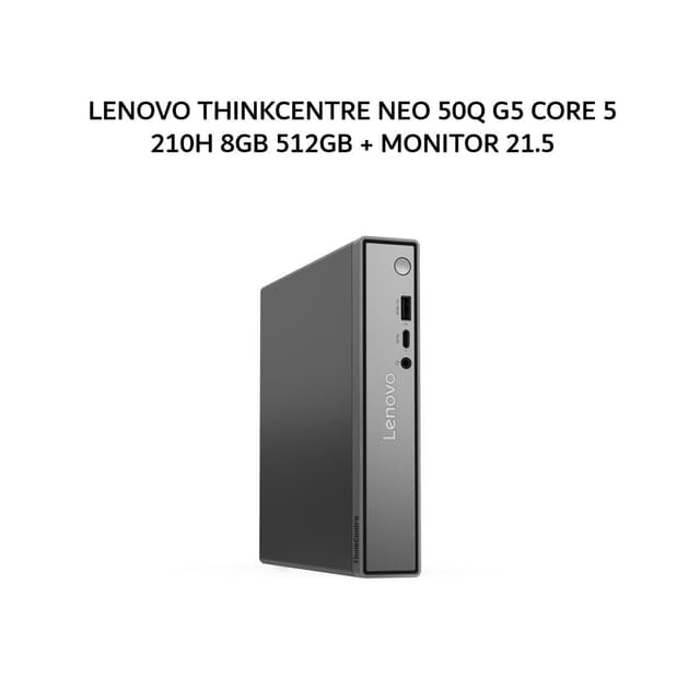 LENOVO THINKCENTRE NEO 50Q G5 CORE 5 210H 8GB 512GB W11+OHS 3Y BLK -B300 + MONITOR 21.5