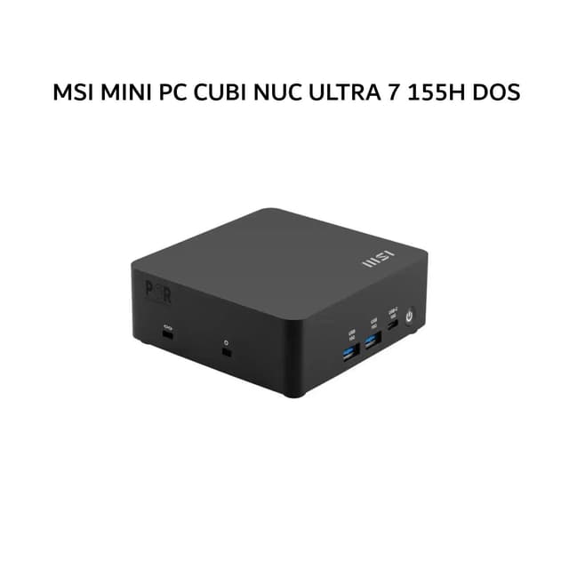 MSI MINI PC CUBI NUC ULTRA 7 155H DDR5 DOS 3Y (BARE)