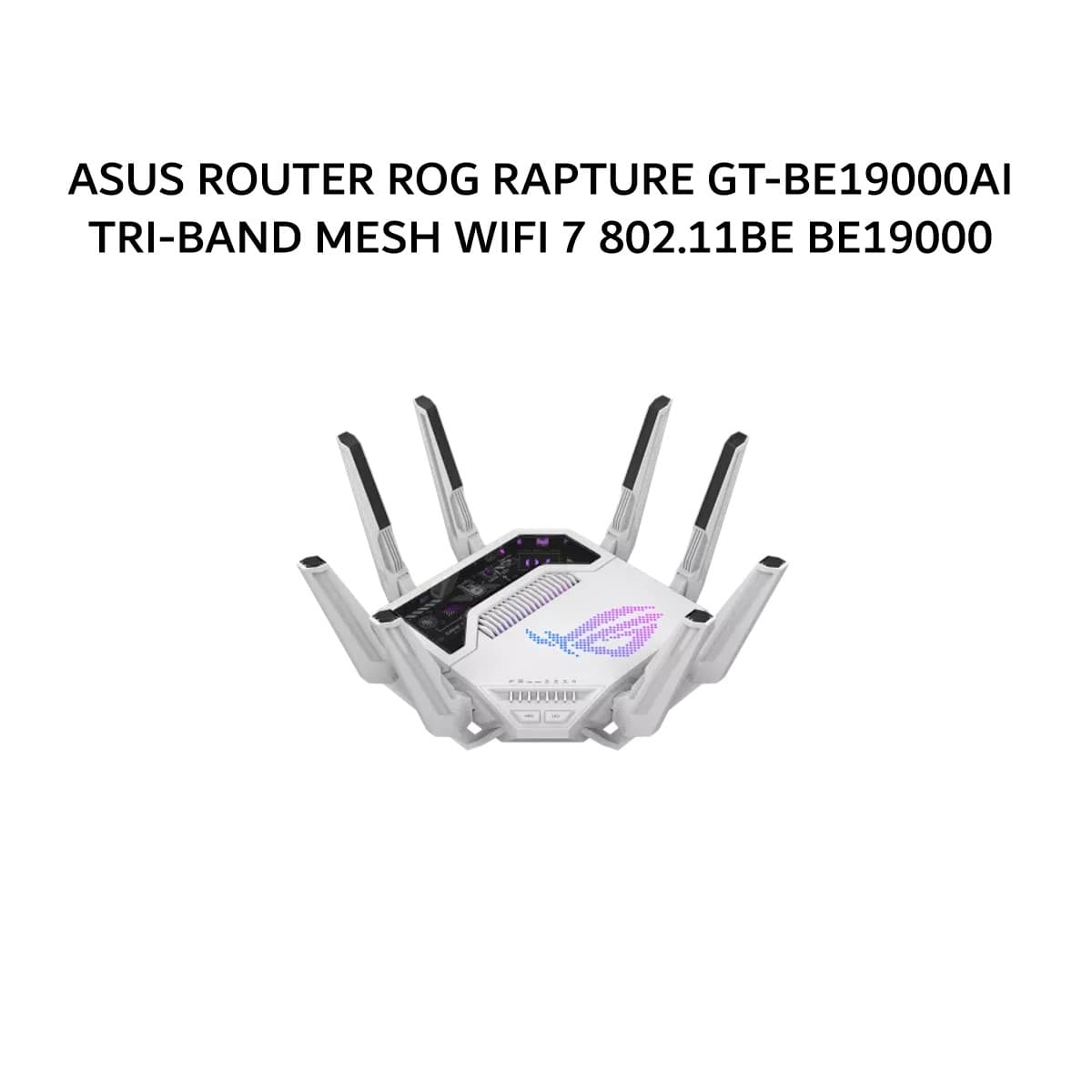 ASUS ROUTER ROG RAPTURE GT-BE19000AI TRI-BAND MESH WIFI 7 802.11BE BE19000 WHITE 3Y