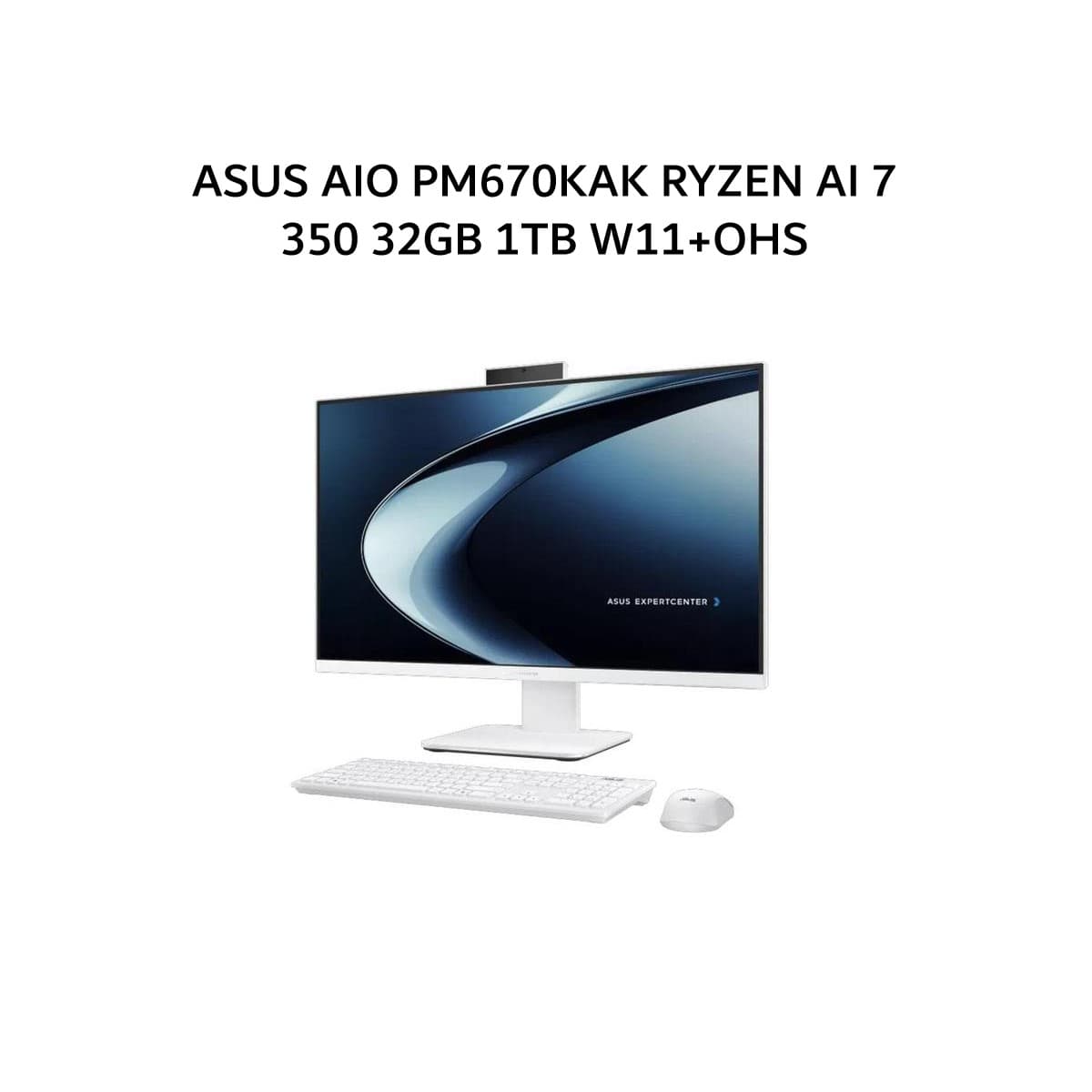 ASUS AIO PM670KAK RYZEN AI 7 350 32GB 1TB W11+OHS 27.0FHD 2Y WHT -W7310WS