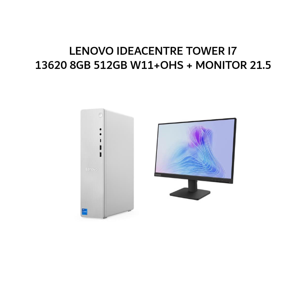 LENOVO IDEACENTRE TOWER I7 13620 8GB 512GB W11+OHS 1Y GRY -6NID + MONITOR 21.5