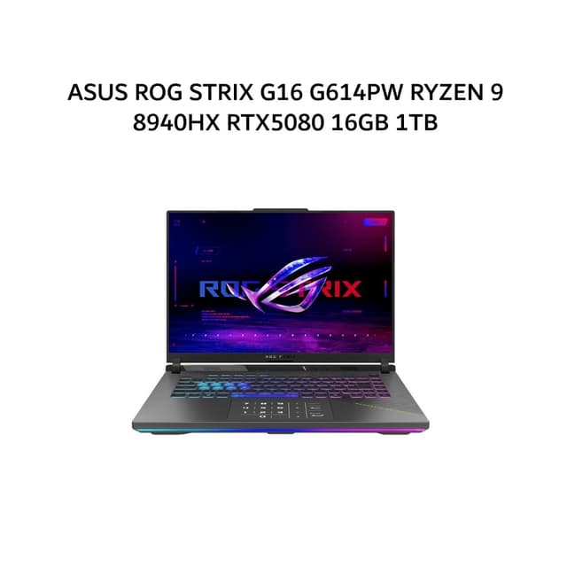 ASUS ROG STRIX G16 G614PW RYZEN 9 8940HX RTX5080 16GB/ 16GB 1TB W11+OHS+M365B 16.0FHD 165HZ (BOX MOU) 2Y GRY