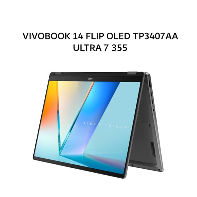 ASUS VIVOBOOK 14 FLIP OLED TP3407AA ULTRA 7 355 16GB 512GB W11+OHS+M365B 14.0WUXGA TOUCH PEN 2IN1 GRY 3Y -OLED7151TM