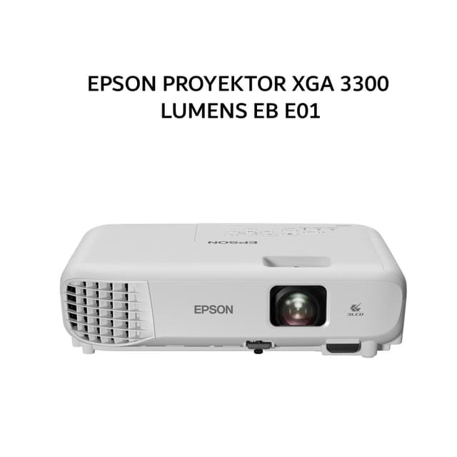 EPSON PROYEKTOR XGA 3300 LUMENS EB E01 1Y