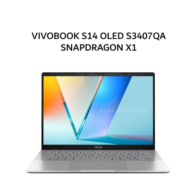 ASUS VIVOBOOK S14 OLED S3407QA SNAPDRAGON X1 16GB 512GB W11+OHS+M365B 14.0WUXGA 2K SLV -OLEDP152M