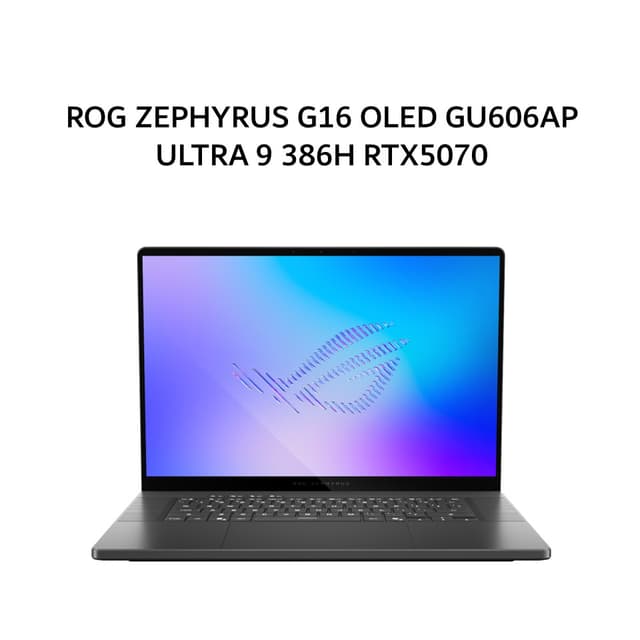 ASUS ROG ZEPHYRUS G16 OLED GU606AP ULTRA 9 386H RTX5070 8GB/ 32GB 1TB W11+OHS+M365B 16.0WQXGA 240HZ (BOX MOUSE) GRY -I9N57OL6G-HM