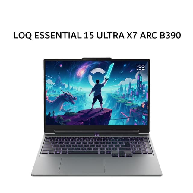 LENOVO LOQ ESSENTIAL 15 ULTRA X7 358H ARC B390 16GB 512GB 15.3WUXGA 165HZ 100SRGB RGB 2Y PREM+2ADP GRY -0DID