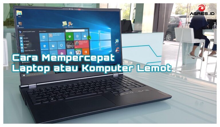 Cara Mudah Membuat Kinerja Laptop Atau Komputer Cepat Di Windows 10 ...