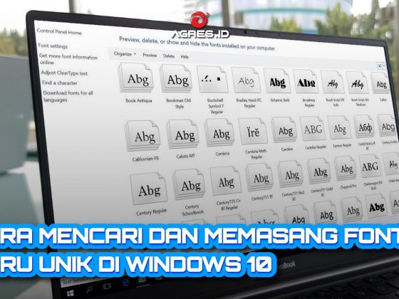 Cara Mencari dan Memasang Font Baru Unik di Windows 10