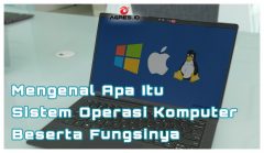 Mengenal Apa Itu Sistem Operasi Komputer Beserta Fungsinya - AGRES.ID Blog